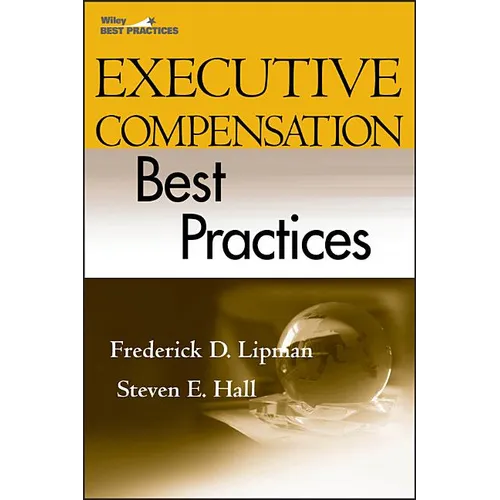Executive Compensation Best Practices - Hardcover