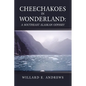 Cheechakoes in Wonderland: A Southeast Alaskan Odyssey - Paperback