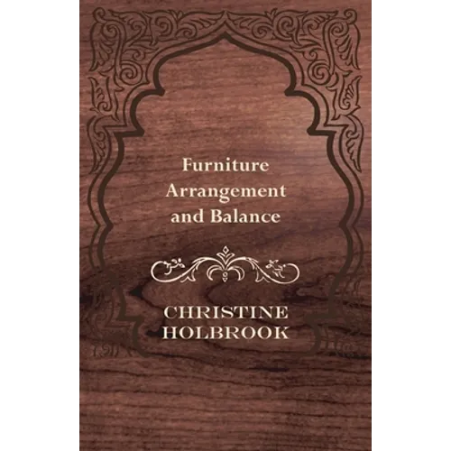 Furniture Arrangement and Balance - Paperback