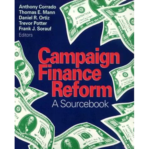 Campaign Finance Reform: A Sourcebook - Paperback