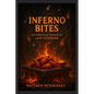 Inferno Bites: The UnOfficial Minecraft Lava Cookbook - Paperback