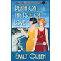 Death on the Isle of Love: A 1920's Murder Mystery - Paperback