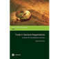 Trade in Services Negotiations: A Guide for Developing Countries - Paperback