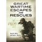 Great Wartime Escapes and Rescues - Hardcover