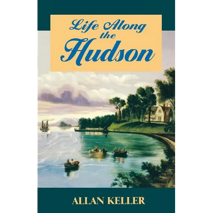 Life Along the Hudson - Paperback
