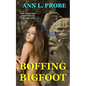 Boffing Bigfoot - Paperback
