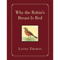 Why the Robin's Breast Is Red - Paperback