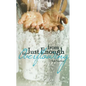 From Just Enough to Overflowing - Paperback