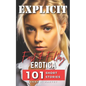 Explicit Fast And Filthy Erotica: A Collection of 101 Filthy Erotica Stories - Paperback