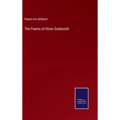 The Poems of Oliver Goldsmith - Hardcover