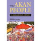 The Akan People: A Documentary History. Edited by Kwasi Konadu - Paperback