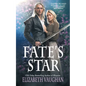 Fate's Star: Prequel to the Chronicles of the Warlands - Paperback
