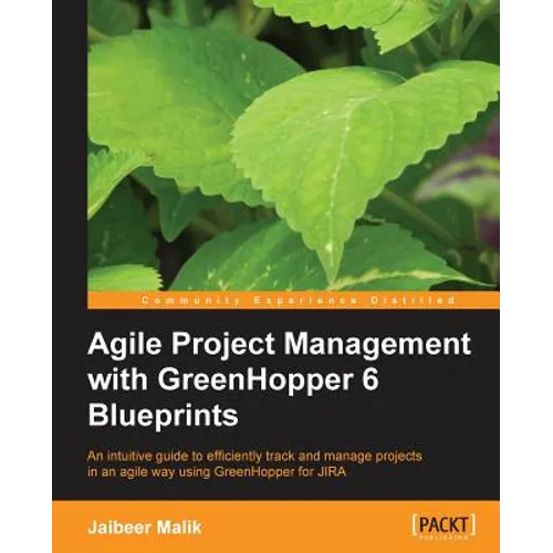 Agile Project Management with Greenhopper 6 Blueprints - Paperback