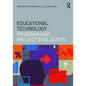 Educational Technology Program and Project Evaluation - Paperback