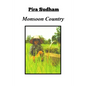 Monsoon Country - Paperback