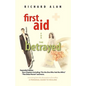 First Aid for the Betrayed - Paperback