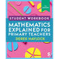 Student Workbook Mathematics Explained for Primary Teachers - Paperback