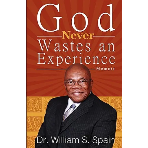 God Never Wastes an Experience - Paperback