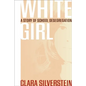 White Girl: A Story of School Desegregation - Paperback