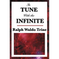 In Tune with the Infinite - Paperback