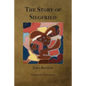 The Story of Siegfried - Paperback