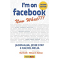 I'm on Facebook--Now What (2nd Edition): How to Use Facebook to Achieve Business Objectives - Paperback