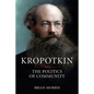 Kropotkin: The Politics of Community - Paperback
