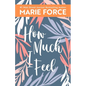 How Much I Feel, Miami Nights Series, Book 1 - Paperback