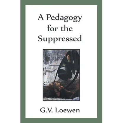 A Pedagogy for the Suppressed - Paperback