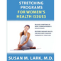 Stretching Programs for Women's Health Issues - Paperback