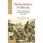From Africa to Brazil - Hardcover