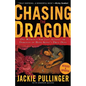 Chasing the Dragon: One Woman's Struggle Against the Darkness of Hong Kong's Drug Dens - Paperback
