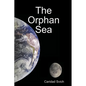 The Orphan Sea - Paperback
