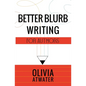 Better Blurb Writing for Authors - Paperback
