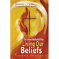 Living Our Beliefs: The United Methodist Way - Paperback