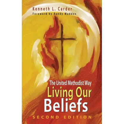 Living Our Beliefs: The United Methodist Way - Paperback