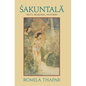 Sakuntala: Texts, Readings, Histories - Paperback