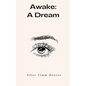 Awake: A Dream - Paperback