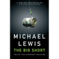 The Big Short: Inside the Doomsday Machine - Hardcover
