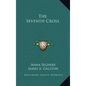 The Seventh Cross - Hardcover