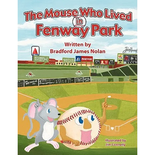 The Mouse Who Lived in Fenway Park - Paperback