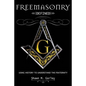 Freemasonry Defined: Using History to Understand the Fraternity - Paperback
