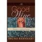 The Good Wine - Paperback