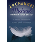 Archangel Michael: Maintain Your Energy: A 33-Day Guidebook - Paperback