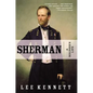 Sherman: A Soldier's Life - Paperback