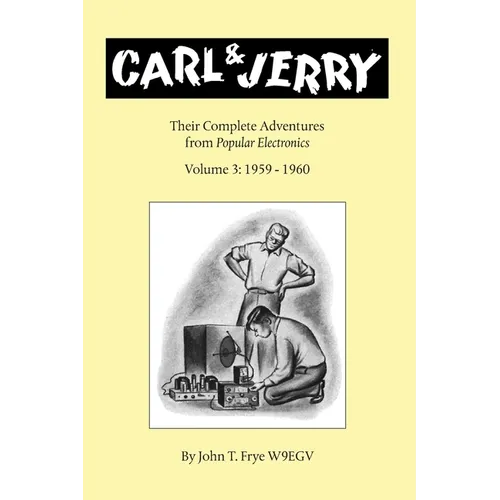 Carl & Jerry: Their Complete Adventures, Volume 3 - Paperback