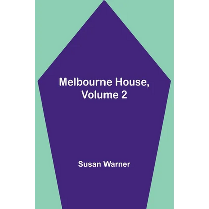 Melbourne House, Volume 2 - Paperback