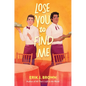 Lose You to Find Me - Hardcover