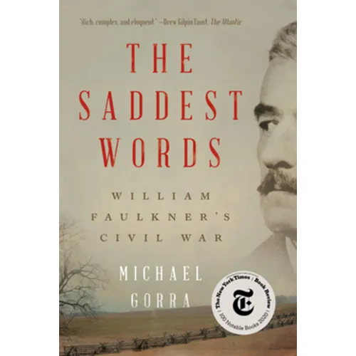 The Saddest Words: William Faulkner's Civil War - Paperback