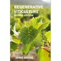 Regenerative Viticulture - Paperback